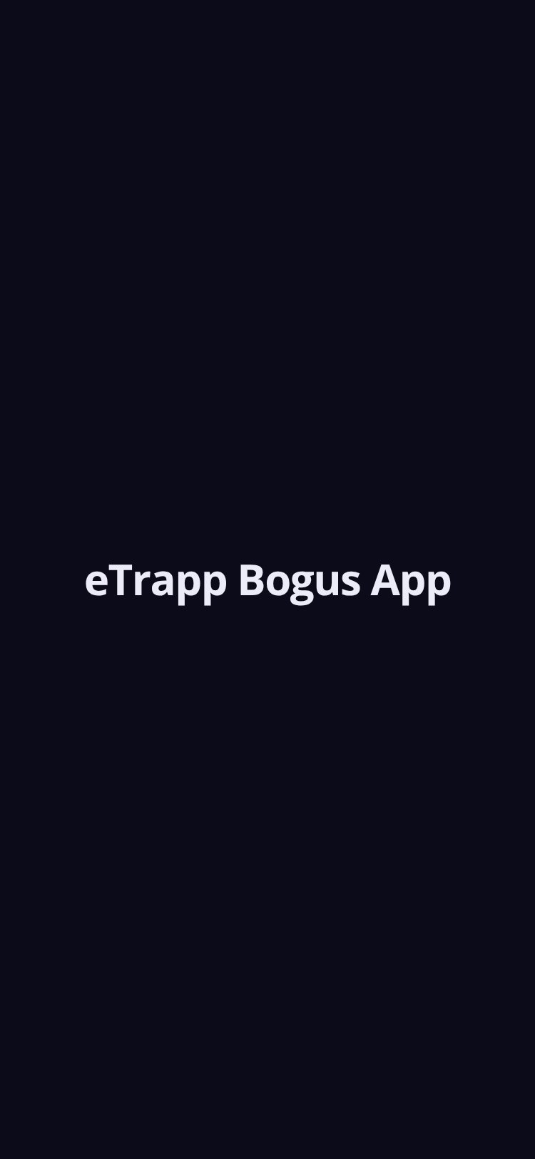 eTrapp Bogus App screen 1